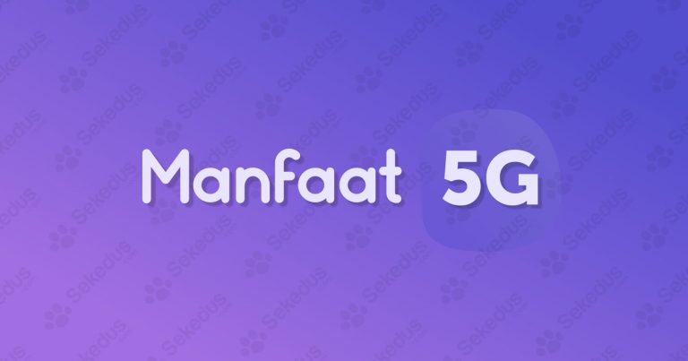 Manfaat Teknologi 5G